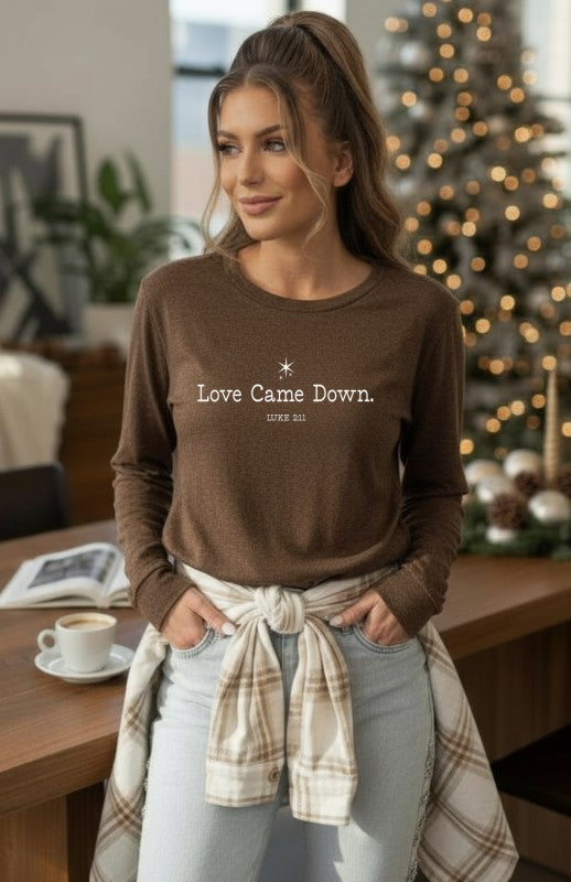 Love Came Down Long Sleeve Graphic Tee Ocean and 7th